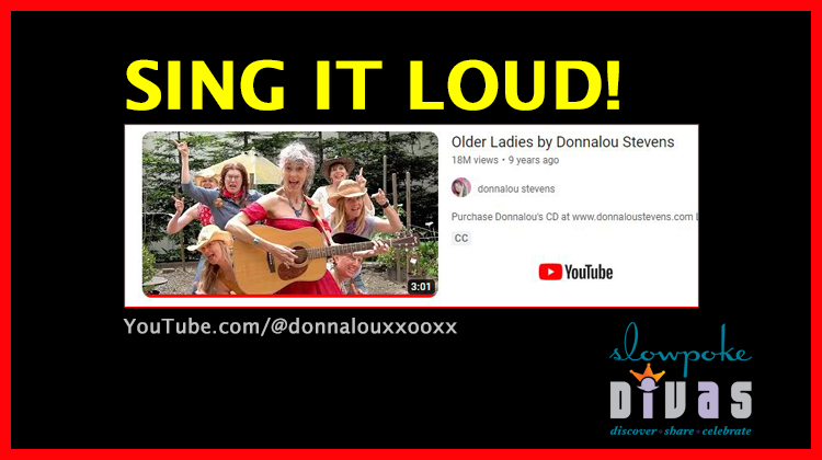 title card for "Older Ladies" by Donnalou Stevens opinion post. Image is screenshot of Donnalou's song video on YouTube.